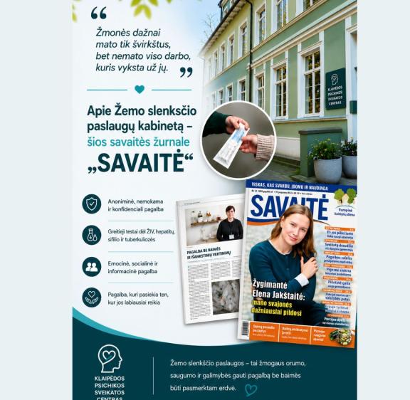 Šios savaitės žurnale „Savaitė“ publikuotas išsamus straipsnis apie Klaipėdos psichikos sveikatos centro Žemo slenksčio paslaugų kabinetą